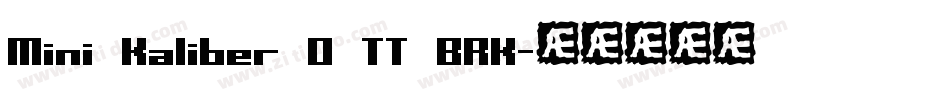 Mini Kaliber O TT BRK字体转换
